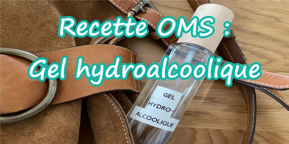 recette de l'OMS pour le gel hydroalcoolique recette de l'OMS pour le gel hydroalcoolique